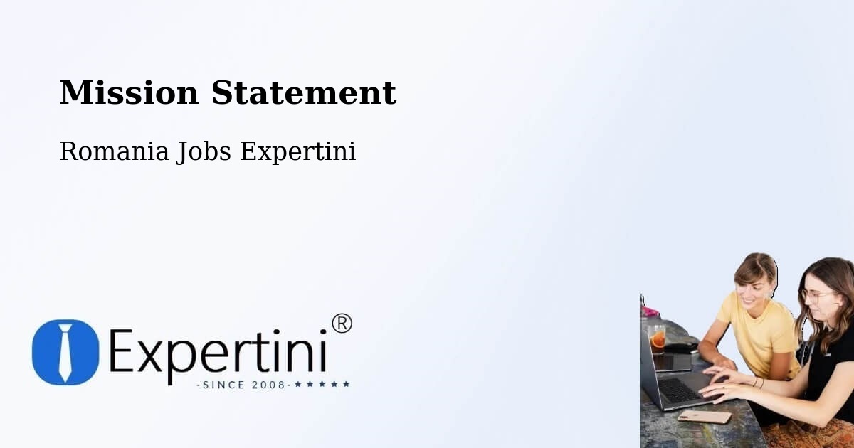 Corporate Mission – Târgu Jiu - Romania Jobs Expertini